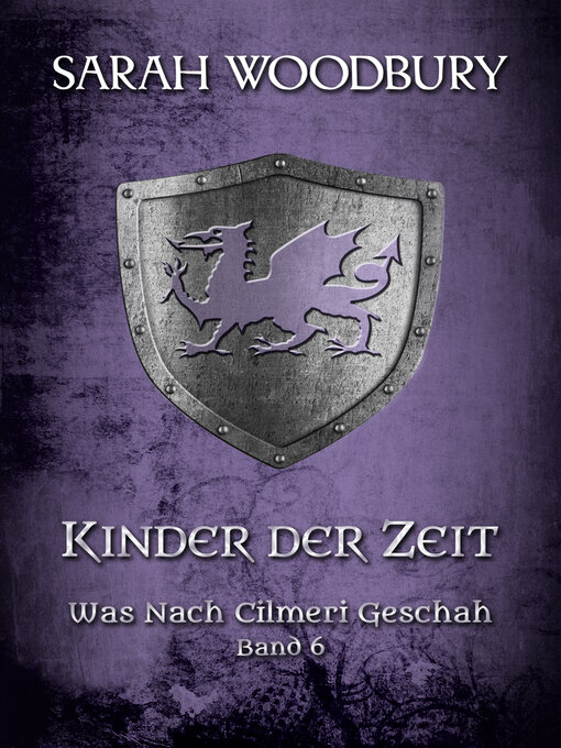 Title details for Kinder der Zeit (Was nach Cilmeri geschah Band 6) by Sarah Woodbury - Available